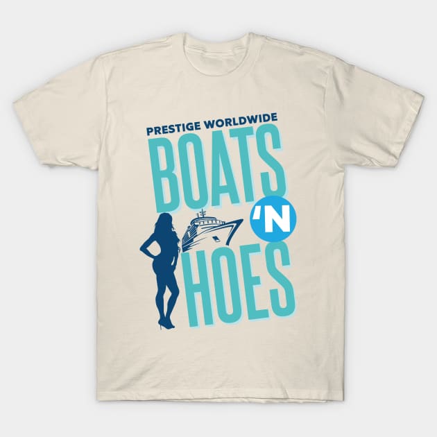 Prestige Worldwide Boats n' Hoes T-Shirt by Meta Cortex